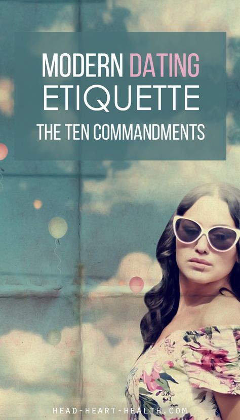 Pin for later Dating Etiquette, How To Be Single, The Ten Commandments, And So It Begins, Dating Rules, Ten Commandments, Dating Tips For Women, Dating After Divorce, Dating Apps