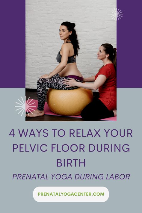 Looking for yoga poses for birth and labor? As contractions surge, you may be fighting the urge to tighten your body, including your pelvic floor. Tightness in the pelvic floor may make it more challenging for baby to descend and rotate! Here are 4 yoga poses to help relax your pelvic floor during labor and birth #labortips #birthtips #prenatalyoga #birthyoga How To Relax Yourself, Yoga Center, Birth Labor, Prenatal Yoga, Ways To Relax, Pelvic Floor, Prenatal, Yoga Poses, Labor