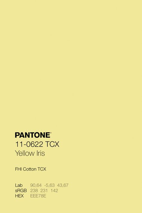 PANTONE 11-0622 TCX Yellow Iris Color Code Lab sRGB HEX · Discover Color Value of 2,625 Pantone FHI Cotton TCX Colors for Fashion, Home + Interiors · Use for color palette development, mood boards, color communication, specification, and production · #Pantone #Color #ColorRange #Design · @pantonecolor · Kid’s Pattern Mood Boards Color, Soft Lace Bra, Yellow Pantone, Yellow Iris, Corporate Id, Pantone Palette, Pantone Colour Palettes, Color Palette Yellow, Branding Resources