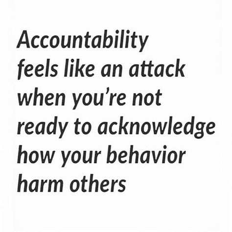 Accountability feels like an attack when... #Quotes Work Ethics Quotes Inspiration, Double Standards Quotes, When Quotes, Work Ethic Quotes, Ethics Quotes, Standards Quotes, Accountability Quotes, Morals Quotes, Lies Quotes