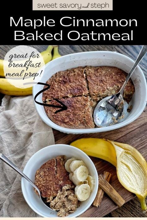 Sweet And Savory Steph Baked Oatmeal, Sweet Savory And Steph Recipes, Ww Baked Oatmeal, Sweet And Savory Steph, Sweet Savory And Steph, Nutritional Meals, Breakfast For The Week, Cinnamon Baked Oatmeal, Bake Breakfast