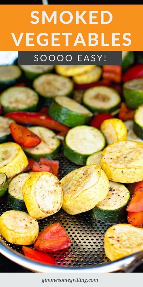 A blend of vegetables with balsamic and seasonings that are smoked on your Traeger. You can use almost any vegetables plus add potatoes, sweet potatoes or slices of sausage to make it a meal on your smoker! #smoked #vegetables Smoked Veggies, Smoker Grill Recipes, Summer Dinner Recipes Grill, Bbq Smoker Recipes, Pellet Smoker Recipes, Smoked Vegetables, Traeger Grill Recipes, Vegetable Kabobs, Pellet Grill Recipes