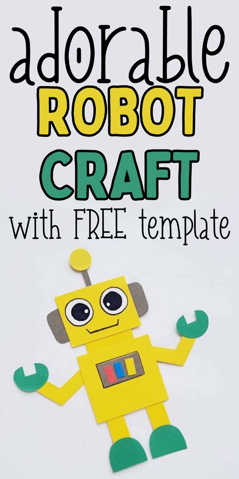 Robot Art And Craft, Robot Craft For Preschoolers, Craft Robot Ideas, Easy Robot Craft Preschool, Build A Robot Craft, Robot Arts And Crafts, Robot Templates Free Printable, Preschool Robot Craft, Diy Robot Projects Easy