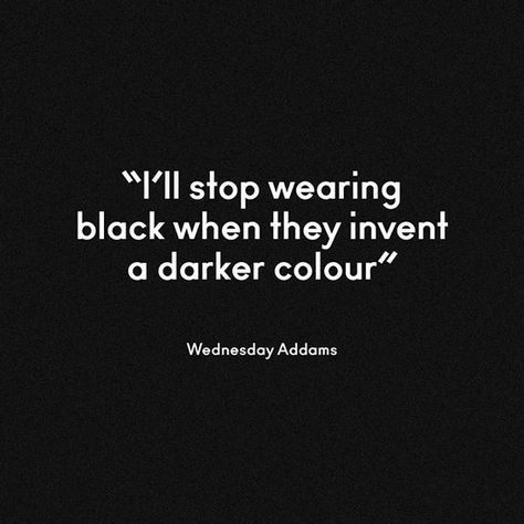 Addams Quotes, Wednesday Addams Aesthetic, Wednesday Addams Quotes, Addams Aesthetic, Wednesday Aesthetic, Wednesday Vibes, Dress Quotes, Wednesday Movie, Wednesday Quotes