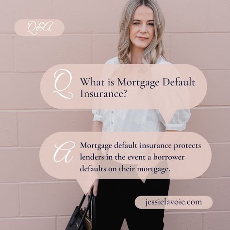 Monday Q & A Q: What is Mortgage Default Insurance? A: Mortgage default insurance protects lenders in the event a borrower defaults on their mortgage. Follow the link to learn more about default Insurance: https://www.jessielavoie.com/first-time-home-buyers/mortgage-default-insurance Mortgage Monday, Mortgage Marketing, Mortgage Lender, Real Estate Advertising, Mortgage Tips, Real Estate Templates, Mortgage Lenders, Real Estate Tips, The Borrowers