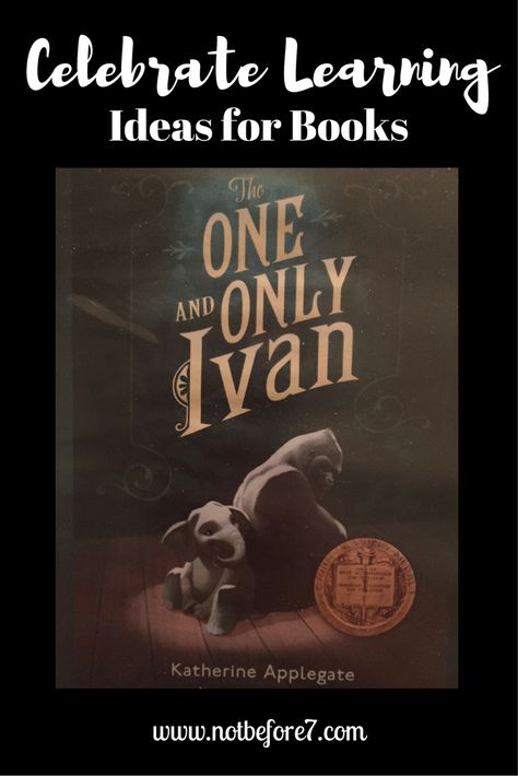 The One And Only Ivan, One And Only Ivan, Brave Writer, Silverback Gorilla, Are Ideas, 4th Grade Reading, Novel Study, Beginning Reading, Learning Ideas