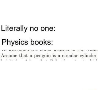 Physics Memes, Nerd Memes, Nerdy Jokes, Nerdy Humor, Physics Books, Nerd Jokes, Funny Science Jokes, Science Jokes, Science Humor