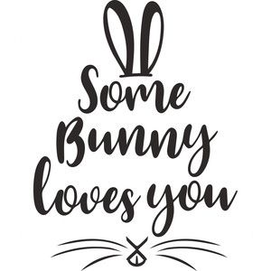 Somebunny Loves You, Diy Frühling, Easter Quotes, Some Bunny Loves You, Easter Projects, Coloring Easter Eggs, Hoppy Easter, Silhouette Cameo Projects, Cameo Projects