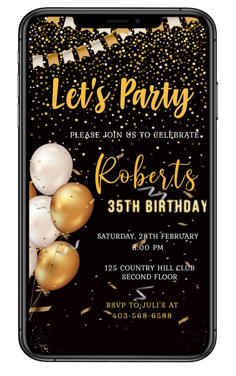 Digital Birthday Invitations, Gold Phone, 35th Birthday, Black And Gold, Birthday Invitations, Invitation Template, Birthday Party, United States, Birthday