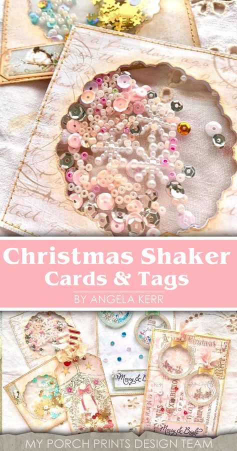 Angela Kerr Designs, Sizzix Christmas Cards Ideas, Shaker Christmas Cards, Christmas Embellishments, My Porch Prints, Shaker Christmas Ornaments, Shaker Tags, Shaker Cards Ideas, Tags Ideas Handmade