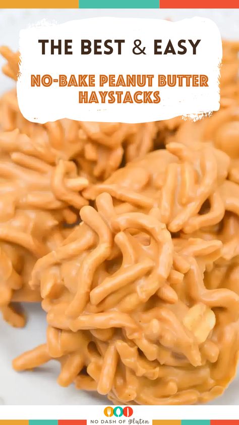 No-Bake Peanut Butter Haystacks No Bake Peanut Butter Pretzel Dessert, Chow Mein Noodle Bars, Peanut Butter Chow Mein Noodles, Easy Haystack Recipe, Peanut Butter Rice Chex Treats, Potato Stick Haystacks, Recipe For Haystacks, Chow Mein Haystacks Recipe, Peanut Haystacks Recipe