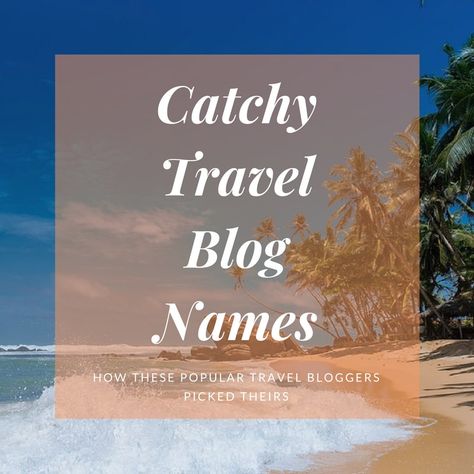 Are you thinking about becoming a travel blogger and start a travel blog? Well the first thing you need to do is to come up with a good name for your You may be looking at travel blog names because you want to start a travel blog. See how these popular travel bloggers picked the names of their blogs. Travel Agent Name Ideas, Travel Usernames For Instagram, Travel Names Ideas, Travel Instagram Name Ideas, Instagram Travel Account Names, Travel Business Name Ideas, Travel Vlogs Names, Travel Blog Names, Travel Company Names