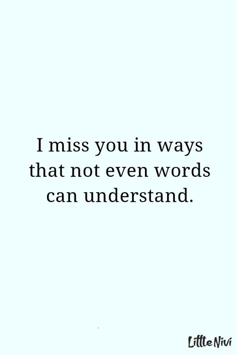 80 I Miss You Quotes for Her and Him – LittleNivi.Com Ex Best Friend Quotes, Missing Him Quotes, I Miss You Messages, When I Miss You, Words Of Support, Miss You Message, Missing Quotes, I Miss You Quotes, Broken Hearted