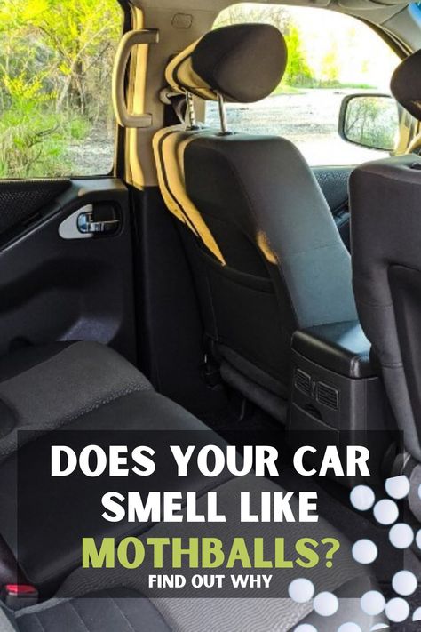 If you’ve noticed that the interior of your car smells like moth balls, you are probably concerned and a bit confused.... . #cars #newcarsmell #carsmell #mothballs #smell #smelly #scent #odor #odorless #aroma #smellgood #fresh #clean #cleaning #cleaningtips #likenew Naphthalene Balls, Mothball Smell, Moth Balls, New Car Smell, Inside Car, Clean Cleaning, Severe Headache, Car Smell, Clean Your Car