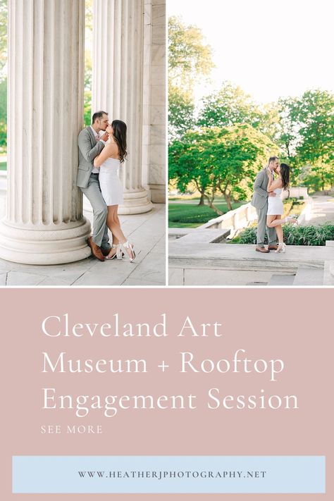 Cleveland Art Museum and Downtown Cleveland Rooftop Spring Engagement Session | Engagement Inspiration | Engagement and Wedding Photographer Downtown Cleveland Engagement Photos, Rooftop Engagement, Cleveland Art, Downtown Cleveland, Engagement Pictures Poses, Pictures Poses, Spring Engagement, Engagement Inspiration, Ohio Wedding