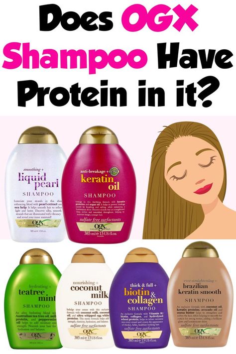 Does OGX Shampoo Have Protein in it? Ogx Shampoo, Ogx Hair Products, Protein Shampoo, Biotin Shampoo, Good Shampoo And Conditioner, Hair Protein, Natural Hair Care Tips, Best Protein, Lost Hair