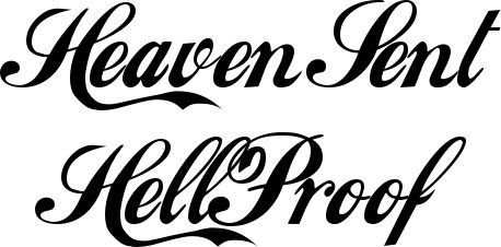 Heaven sent Hell Proof Heaven Sent Tattoo Word, Heaven Sent Tattoo, Arm Tattoos Drawing, Heaven Tattoos, Retro Tattoos, Cute Hand Tattoos, Writing Tattoos, Tattoo Script, Heaven And Hell