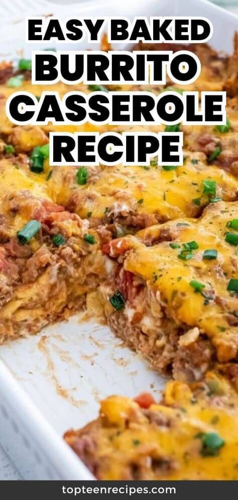 Easy Baked Burrito Casserole Recipe - Top Recipes Taste Of Home Burrito Bake, King Ranch Casserole With Beef, Wet Burrito Casserole, Easy Burrito Casserole, Italian Casserole Recipes Ground Beef, Burrito Bake Casserole, Beef Burrito Recipes, Beef Burrito Casserole, Chicken Burrito Casserole