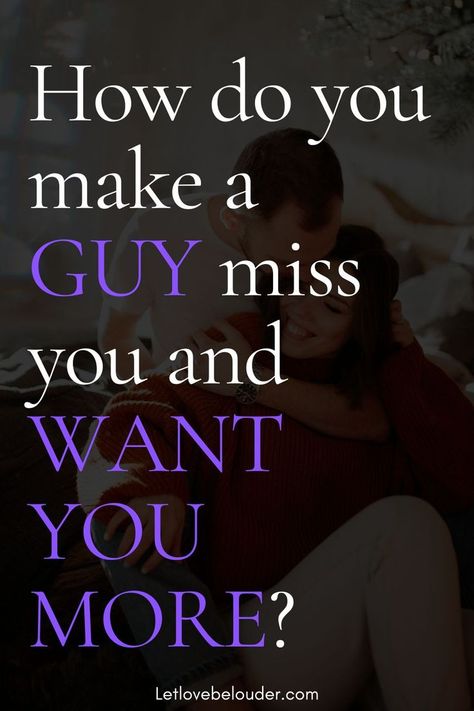 How do you make my man miss me and want me more? How do I make a guy miss me badly? How do you make a man miss you like crazy? How do you make a man crave you? Make Him Miss You, Crave You, Relationship Challenge, I Like Him, Healthy Relationship Tips, Love Me More, Crazy About You, He Loves Me, Make A Man