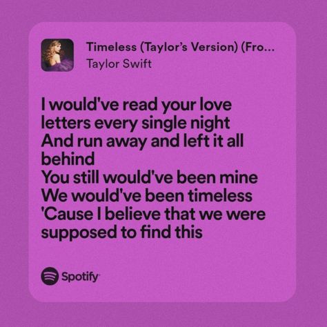 Speak Now Vault Tracks, Speak Now Taylors Version Lyrics, Timeless Taylor Swift Lyrics, Taylor Swift Love Lyrics Romantic, Love Lyrics Taylor Swift, Taylor Swift Lyrics Speak Now, Taylor Swift Timeless, Timeless Taylor Swift, Speak Now Lyrics