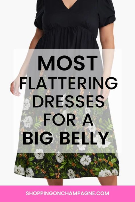 Flattering Dresses for a Big Belly — Shopping on Champagne | Nancy Queen | Fashion Blog Dresses For Large Waisted Women, How To Dress When You Have A Big Belly, Big Belly Fashion, Best Dresses For Apple Shape, Apple Shaped Celebrities, Classy Dresses For Women, Easy Summer Dresses, Dresses Women Over 50, Nancy Queen