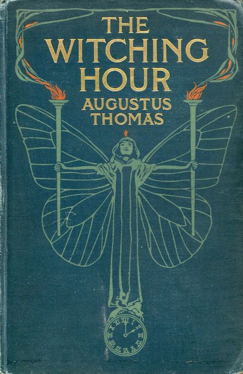 ≈ Beautiful Antique Books ≈  The Witching Hour | Augustus Thomas, 1908 Illustration Art Nouveau, The Witching Hour, Vintage Book Cover, Buch Design, Witching Hour, Vintage Book Covers, Beautiful Book Covers, Book Cover Art, Old Books