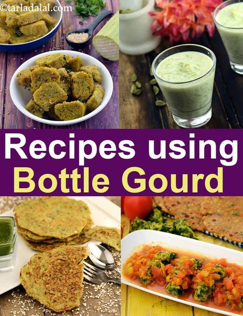 218 bottle gourd recipes | Lauki, Doodhi, Dudhi Recipes, Tarladalal.com Bottle Gourd Recipes, Calabash Recipes, Dudhi Recipes, Doodhi Recipe, Gourd Recipes, Bottle Gourd Recipe, Gourd Vegetable, Calabash Gourd, Carrot Halwa