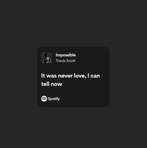 Travis Scott Spotify Lyrics, Toxic Lyrics Songs, Asap Rocky Lyrics, Travis Scott Lyrics, Travis Scott Songs, Travis Scott Aesthetic, Scott Aesthetic, Kanye West Quotes, Song Lines