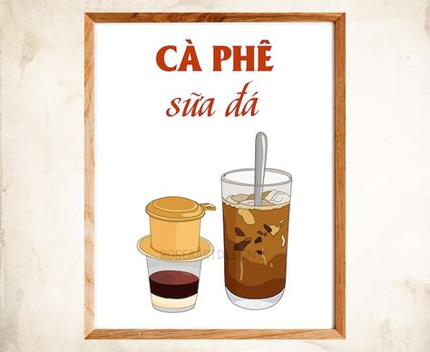 RoseaArtDesign - Etsy Vietnam Ca Phe Sua Da, Vietnamese Coffee Recipe, Pho Vietnam, Iced Milk, Coffee Sticker Design, Vintage Food Posters, Coffee Infographic, Sweet Soup, Northern Vietnam