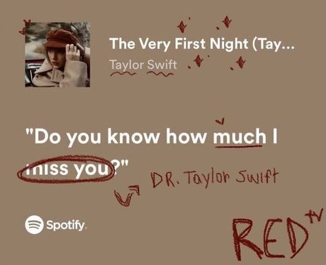 Taylor Swift | Red | The Very first night | Spotify Lyrics aesthetic Taylor Swift Icons Lyrics, Romantic Lyrics For Him, Taylor Swift Red Songs, Song Widget, Red Song Lyrics, Night Spotify, Taylor Swift Red Lyrics, Spotify Lyrics Aesthetic, Romantic Lyrics