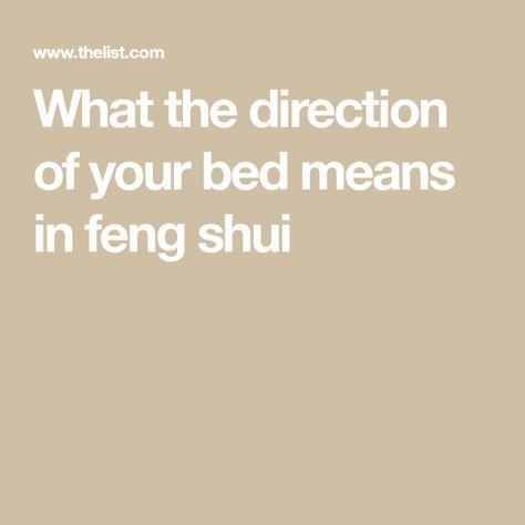 What the direction of your bed means in feng shui Feng Shui Sleeping Direction, Feng Shui Bed Direction, Bed Placement Feng Shui, Feng Shui Headboard, Bed Feng Shui, Feng Shui Bed Placement, Feng Shui Bed, Feng Shui Directions, Feng Shui Bedroom Layout