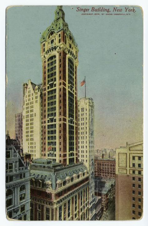 Image Title:  Singer Building, New York.   Creator: Underhill, Irving, d. 1960 -- Photographer   Medium: 1 photomechanical print : col.   Specific Material Type: Prints   Item Physical Description: 1 postcard : col. ; 9.57 x 14.62 cm.   Source: Mid-Manhattan Picture Collection / New York City -- office buildings Poster Singer, Nyc Buildings, Nyc Office, New York City Buildings, Nyc History, Library Pictures, New York Architecture, Digital Gallery, City Office