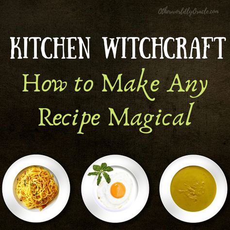 Kitchen Witchcraft: How to Turn Any Recipe Magical Kitchen Witchcraft, Wicca Recipes, Witchy Kitchen, Kitchen Witch Recipes, Spells And Rituals, Living Intentionally, Kitchen Magic, Magic Herbs, Kitchen Witchery