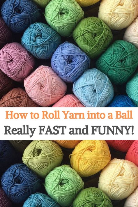 How To Make A Ball Of Yarn, How To Ball Up Yarn, Roll Yarn Into Ball, How To Roll Yarn Into A Ball Crocheting, How To Wind A Center Pull Ball Of Yarn, Winding Yarn, Crochet Ball, Crochet Crowd, Yarn Cake