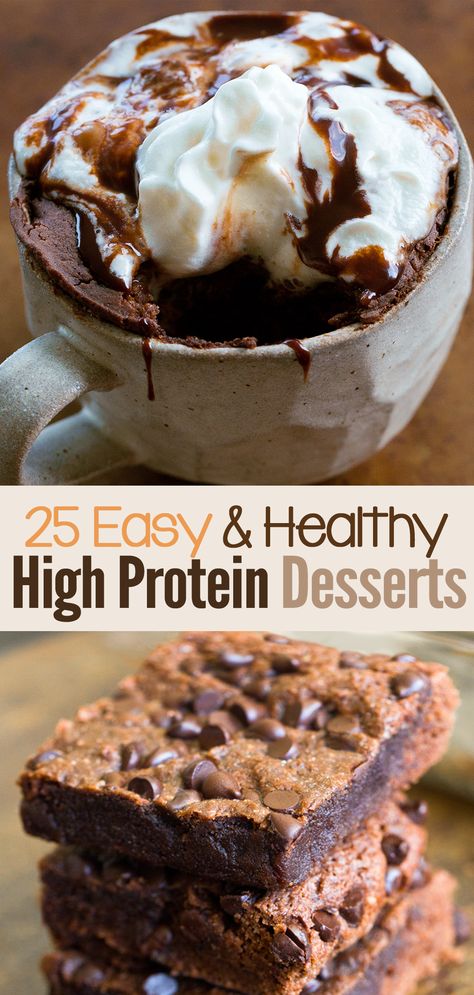 25 Healthy High Protein Dessert Recipes Healthy Low Calorie Treats, Protein Rich Desserts Low Carb, Hi Protein Desserts, Low Calorie Desserts Protein, High Protein High Fiber Dessert, Easy Healthy High Protein Desserts, Healthy Desserts With Protein, Vanilla Protein Powder Recipes Desserts, High Protein Low Carb Sweets