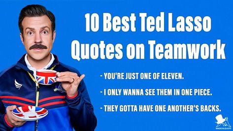 10 Best Ted Lasso Quotes on Teamwork #TedLasso #TeamworkQuotes Ted Lasso Motivational Quotes, Ted Lasso Inspirational Quotes, Best Ted Lasso Quotes, Ted Lasso Quotes, Ted Lasso Season 3 Quotes, Believe Ted Lasso Poster, Believe Poster Ted Lasso, Ted Quotes, Listen To Your Gut