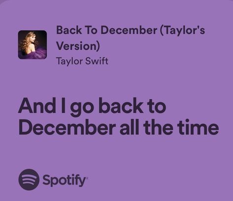 Taylor Swift Speak Now Back To December, Taylor Swift December Lyrics, Back To December Taylor Swift Aesthetic, Back To December Taylor Swift Lyrics, Back To December Spotify, Back To December Lyrics, Back To December Taylor Swift, December Taylor Swift, December Lyrics