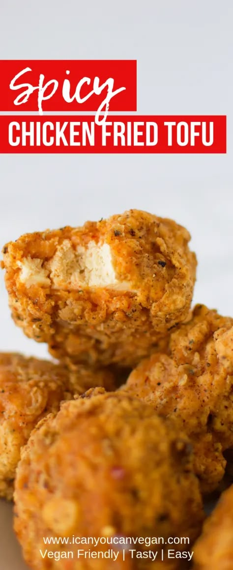 Spicy Chicken Fried Tofu | ICanYouCanVegan Spicy Chicken Fried Tofu Chicken Fried Tofu, Cook Tofu, Tofu Nuggets, Tofu Recipes Vegan, Fried Chicken Recipes, Fried Tofu, Chicken Fried, Krispy Kreme, Tofu Recipes