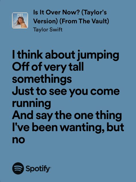 Was It Over Taylor Swift, Is It Over Now Lyrics, Taylor Swift Is It Over Now, Is It Over Now Taylor Swift Lyrics, Is It Over Now Taylor Swift, Relatable Taylor Swift Lyrics, Taylor Swift Song Lyrics, Everybody Talks, Funny Feeling