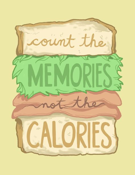 Count the Memories not the Calories. Funny food quote Quote For Foodies, Food Quotes For Cafe, Count The Memories Not The Calories, Samosa Quotes Funny, Funny Food Posters, Food Stall Poster Ideas, Enjoy Food Quotes Happy, Quotes For Restaurant Walls, Inspirational Food Quotes