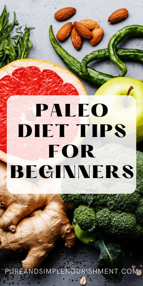 Learn the best paleo diet tips for beginners! The paleo diet can be great for weight loss, and improving your health, and doesn't have to be hard to do. Get the best tips, recipes food list, and ideas for the paleo diet in this post. Benefits Of Paleo Diet, Paleo For Beginners Meal Plan, Paleo Shopping List For Beginners, Paleo Diet Before And After, Paleo Meal Plans For The Week, Paleolithic Ketogenic Diet, Paleo No List, Paleo Beginners Guide, Losing Weight With Paleo Diet