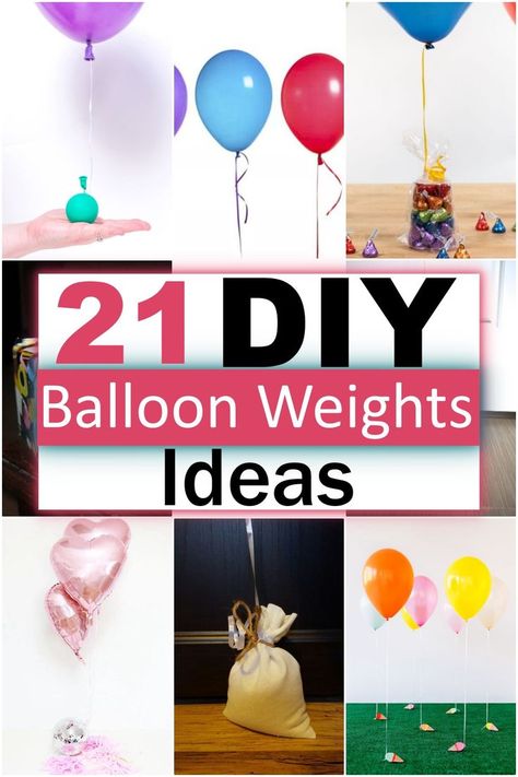 21 DIY Balloon Weights Diy Balloon Weights Cheap, Balloon Weights Diy Centerpieces, Diy Balloon Weights Ideas, Balloon Weights Diy, Balloon Weight Ideas, Diy Balloon Centerpieces, Helium Balloons Diy, Diy Balloon Weight, Balloon Centerpieces Diy