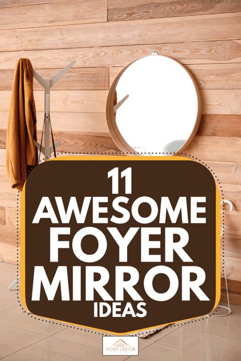 11 Awesome Foyer Mirror Ideas Mirror In Foyer Entryway, Mirror For Foyer Entryway Ideas, Foyer Mirror Ideas Entry Ways Modern, Entrance Foyer Mirror Design, Foyer Mirror Ideas, Rustic Entryway Mirrors, Foyer Mirror, Gold Damask Wallpaper, Entrance Mirror