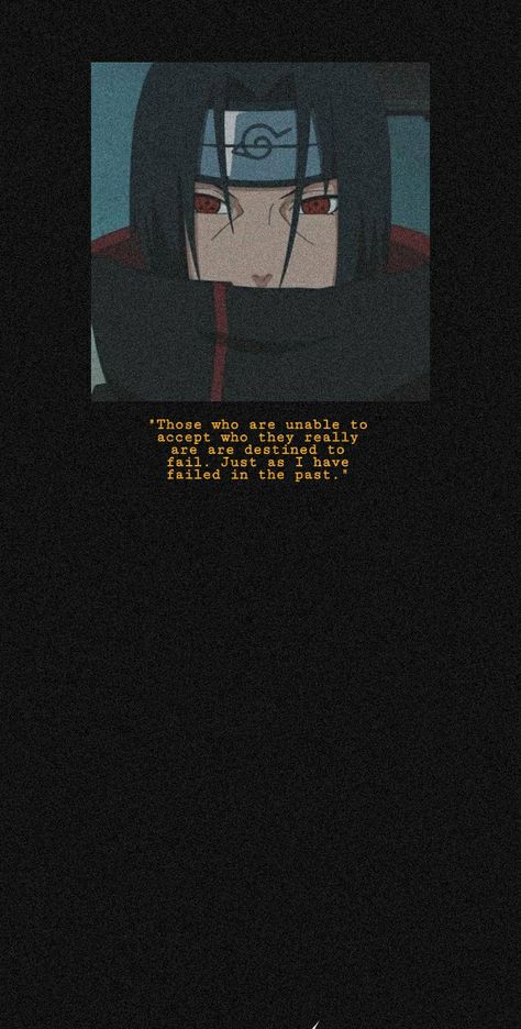 Itachi Quotes Wallpapers, Naruto Wallpapers Aesthetic, Itachi Uchiha Wallpapers Aesthetic, Naruto Quotes Wallpaper, Itachi Uchiha Quotes, Naruto Wallpaper Aesthetic, Anime Quotes Aesthetic, Itachi Quotes, Itachi Wallpaper