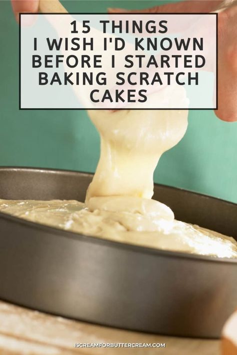 Good Cake Recipes, Cake Recipes Vanilla, I Scream For Buttercream, Dessert Recipes Cake, Beginner Baking Recipes, Cakes From Scratch, Baking Secrets, Baking 101, Cake Hacks