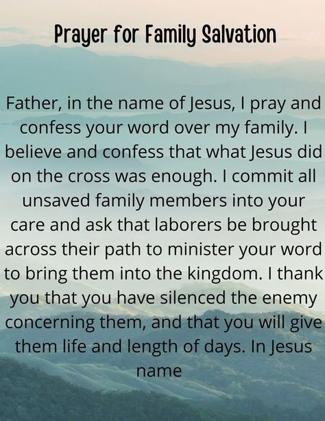 Prayer For My Family, Family Prayer, Salvation Prayer, Prayer For My Children, Prayer Gifts, Deliverance Prayers, Morning Prayer Quotes, Everyday Prayers, Mountain Scenery