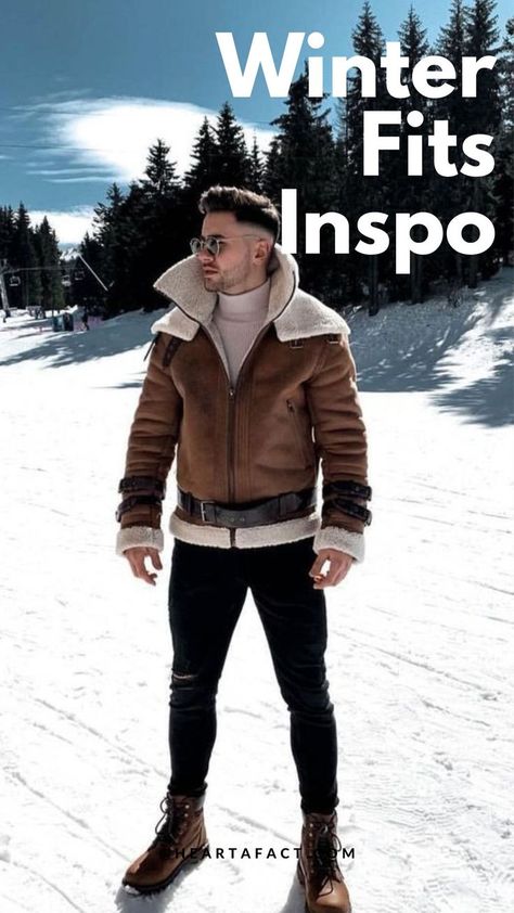 What Are The Best Outfits to Look Cool in Winter Aviator Outfit Men, Snow Outfit Men, Aviator Outfit, Mens Winter Wardrobe, Shearling Jacket Outfit, Winter Fashion Formal, European Fashion Winter, Winter Mode Outfits, Mens Winter Fashion Outfits