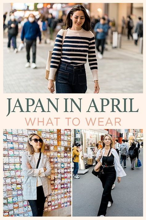 What To Wear and Pack for Japan in April Japan Outfit Spring Street Style, What To Wear In Japan In May, Japan In Spring Outfits, Japan In April Outfit, What To Wear In Japan In April, Japan April Outfit, Spring Japan Outfits Women, Tokyo Spring Outfit, Japan Ootd Spring