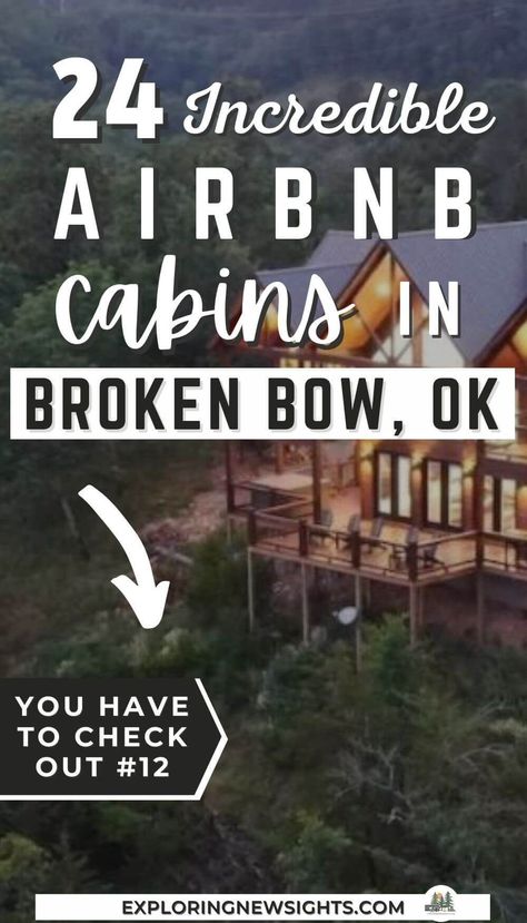 Looking for some of the best Broken Bow Cabins in Oklahoma to stay at? Here are the top 24 Cabins you can rent on Airbnb for a family fun getaway vacation year round. These cabins are luxurious and perfect for family and group travels. So kick back, relax, and plan your next vacation to Broken Bow, Oklahoma. Broken Bow Oklahoma Cabins, Airbnb Cabins, Oklahoma Cabins, Broken Bow Cabins, Broken Bow Oklahoma, Broken Bow Lake, Oklahoma Travel, Playground Areas, Usa Destinations