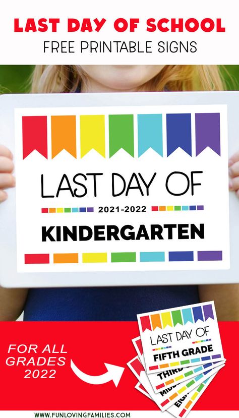 Free Printable Last Day of School Signs for All Grades 2022 Last Day Of Kindergarten Sign, Last Day Of Preschool, Homeroom Mom, Last Day Of Kindergarten, Summer Time Activities, Kindergarten Sign, Free Printables Organization, The Last Day Of School, Practical Life Activities